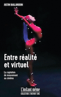 Entre réalité et virtuel